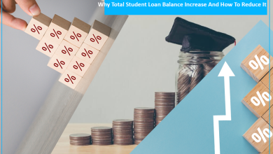 Why Total Student Loan Balance Increase And How To Reduce It